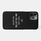 39 jaar oud en nog steeds gepersonaliseerd Case-Mate iPhone case (Achterkant (horizontaal))