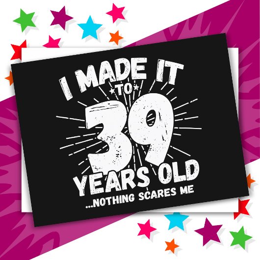 39 Jaar Oud Sarcasme Mop Grappige 39e Verjaardag Briefkaart