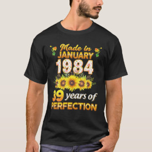39 jaar perfectie 39th b in januari 1984 t-shirt