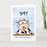 39e anniversaire - Carte humoristique avec vache s
