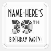 39e verjaardag: Art Deco Style + aangepaste naam Vierkante Sticker (Voorkant)