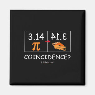 3.14 Pie Toeval Ik denk niet Grappig Pi Day Wiskun Magneet