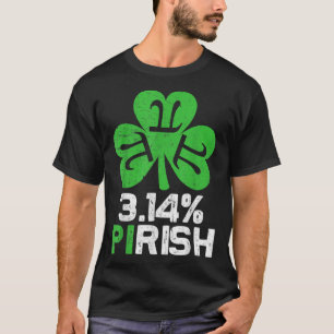 3 14 PIrish Liefde Wiskunde St Patricks Wiskunde G T-shirt