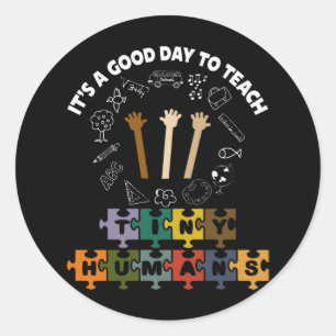 3/4, het is een goede dag om kleine mensen te lere ronde sticker