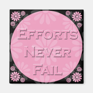 3 de Quote-Inspanningen van Word slagen nooit - Ma Magneet