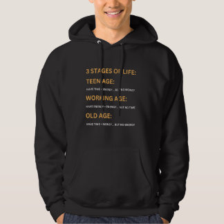 3 Fasen van het leven Grappig Sarcastisch Ouderdom Hoodie