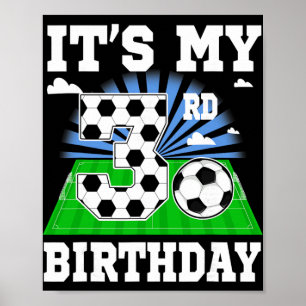 3 Jaar Oude Jongen Het Is Mijn 3e Verjaardag Voetb Poster