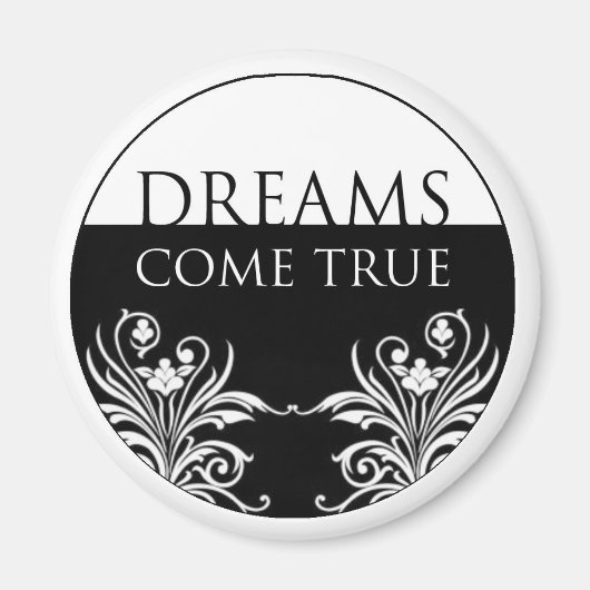 3 mots-citation-Dreams Come Vrai aimant (Devant)