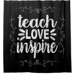 3- Teach Love Inspire Shirt, Retro  leraar Douchegordijn