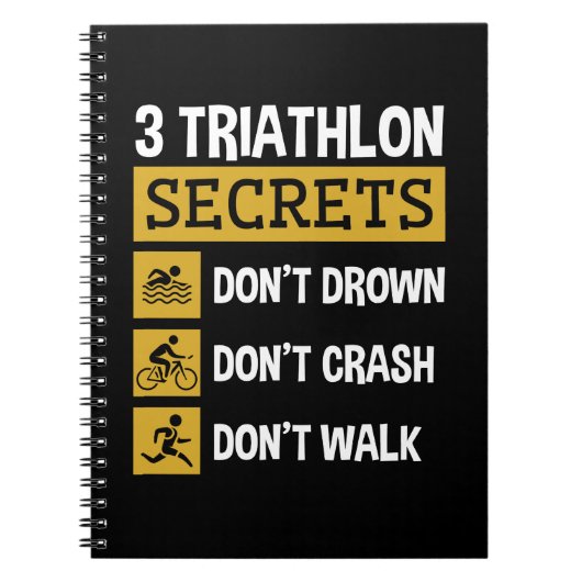 3 Triathlon geheimen niet verdrinken crash lopen Notitieboek (Voorkant)