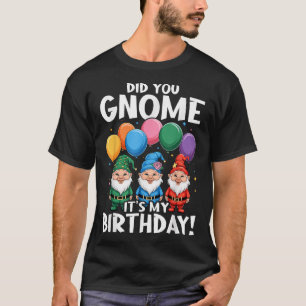 3 Verjaardag Kabouters Heb Je Gemerkt Dat Het Mijn T-shirt