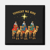 3 Wise Men Tonight We Ride Christmas Magneet (Voorkant)