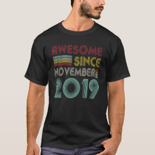 3 Years Old Awesome Since November 2019 3rd Birth T-shirt