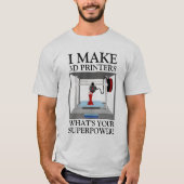 3D-printer T-shirt (Voorkant)