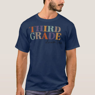 3de graad Team Teacher Derde Grade Dream Team T-shirt