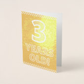 3e anniversaire - Audacieux "3 ans !" Carte Gold F (Devant)