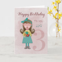 3e Anniversaire Fille chantant Bonne carte d'anniv