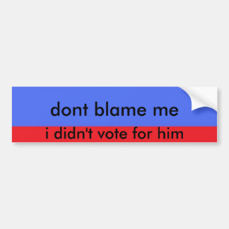 3errr, verwijt het mij niet, ik heb niet op hem ge bumpersticker