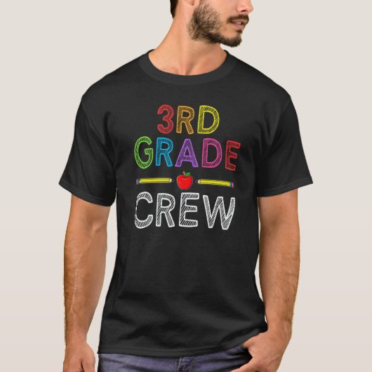 3rd Grade Crew Third Grade Teacher 1st Day of Sch T-shirt (Voorkant)