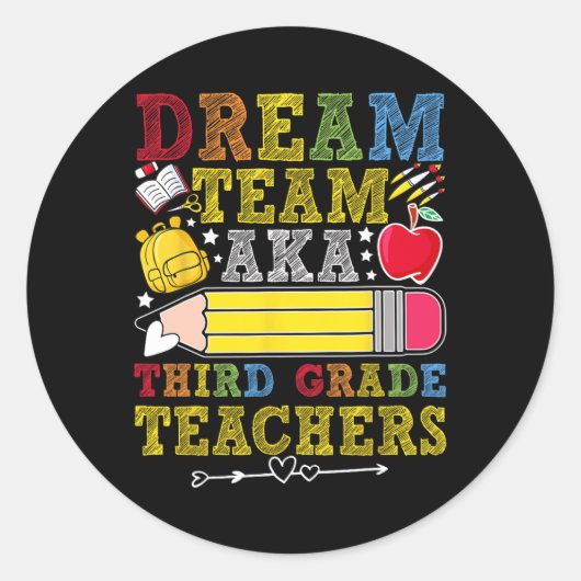3rd Grade Dream Team Teachers Third Grade Teacher  Ronde Sticker (Voorkant)