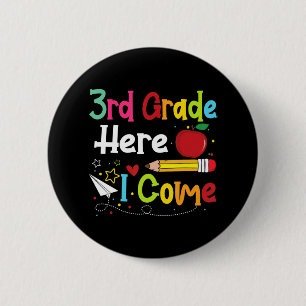 3rd Grade Here I Come Teacher Back To School Boys Ronde Button 5,7 Cm