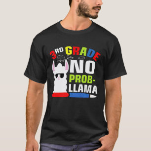 3rd Grade No Prob Llama 3rd Grade No Prob Llama P T-shirt