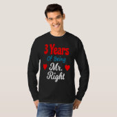 3rd Wedding Anniversary for Men Him Mr Right Husba T-shirt (Voorkant volledig)
