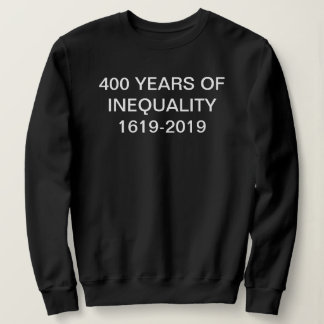 400 Jaar Ongelijkheid 1619–2019 T-shirt | Genesis