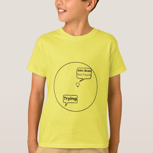 404: Brain Not Found - Funny Error Code Programmin T-shirt (Voorkant)