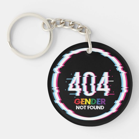 404 Gender Not Found | Funny LGBTQ | Pride Sleutelhanger (Voorkant)
