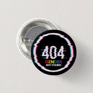 404 Geslacht Niet gevonden Funny LGBTQ Pride Ronde Button 3,2 Cm