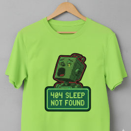 404 Sleep Not Found – Funny Tech Pixel Robot T-shirt