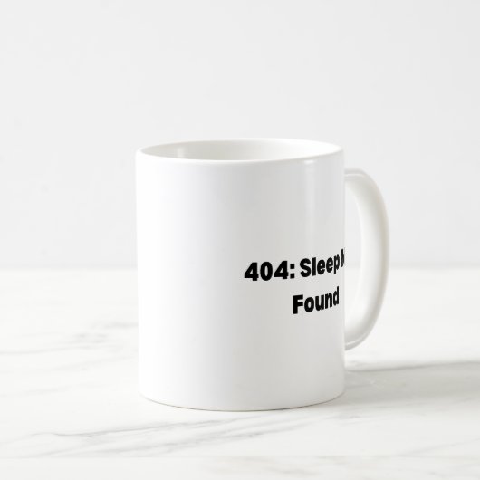 404 Sleep Not Found Mug – Funny Developer (Devant droit)