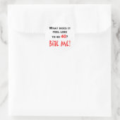 40 Bite me! Ronde Sticker (Tas)