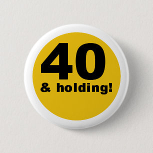 40 en bedrijf ronde button 5,7 cm