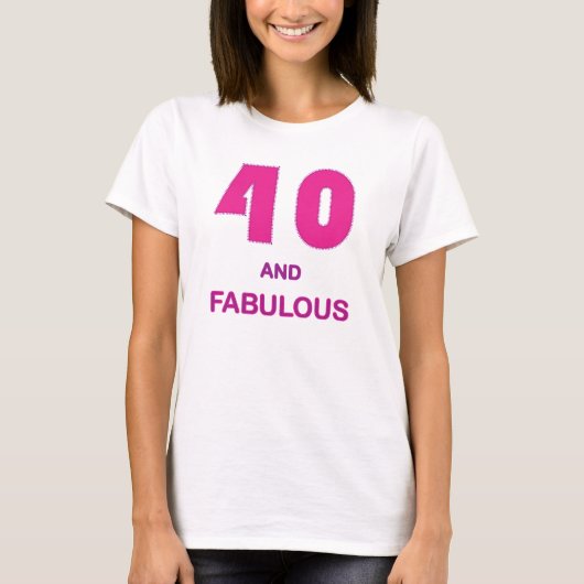 40 en Fabulous T-shirt (Voorkant)