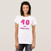 40 en Fabulous T-shirt (Voorkant volledig)