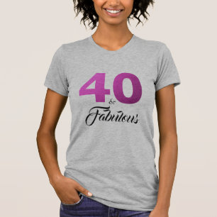 40 en Fabulous Verjaardagscadeau T-shirt