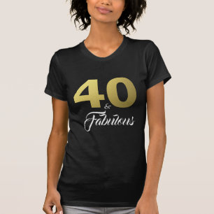 40 en Fabulous Verjaardagscadeau T-shirt