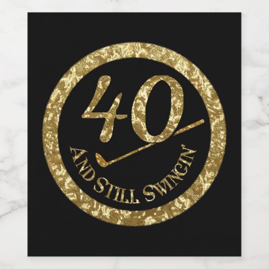 40 en nog steeds inslikken wijn etiket (Enkel label)