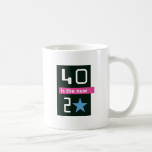40 est la nouvelle 20 tasse III