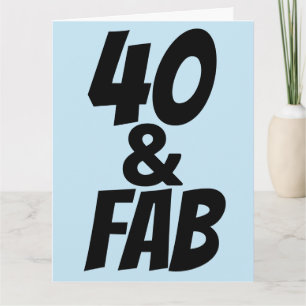 40 ET FABULEUSE 40E ANNIVERSAIRE Carte de voeux
