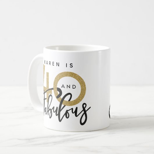 40 et fabuleuse tasse d'anniversaire (Devant gauche)