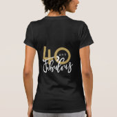 40 et T-shirt fabuleux (Dos)