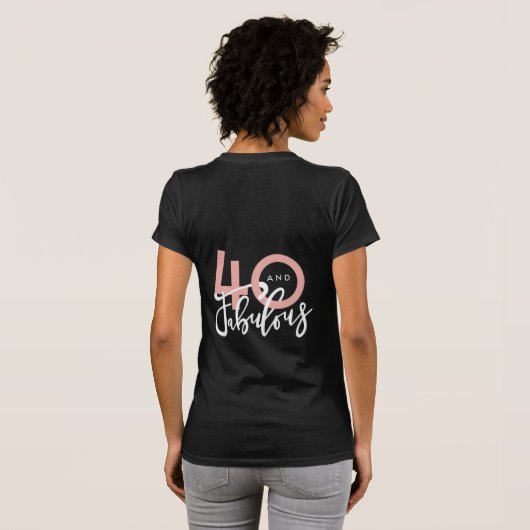 40 et T-shirt fabuleux (Dos entier)