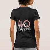 40 et T-shirt fabuleux (Dos)