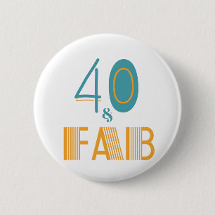 40 & Fab Modern Birthday Ronde Button 5,7 Cm