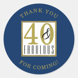 40 & Fabulous Birthday Party Dank u Ronde Sticker