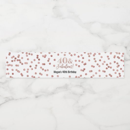 40 & Fabulous Verjaardag Roos Gouden Confetti Waterfles Etiket (Enkel label)