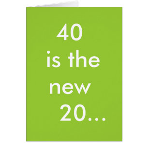 40 is de nieuwe 20...